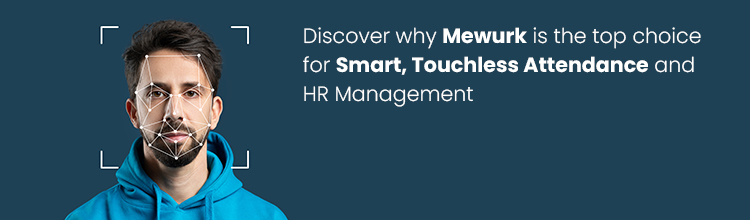 Mewurk Best attendance management software touchless features